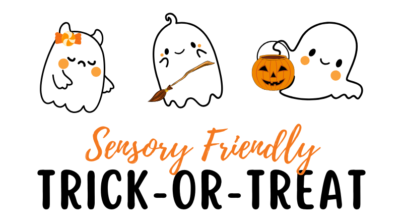 Sensory-Friendly Trick or Treat
