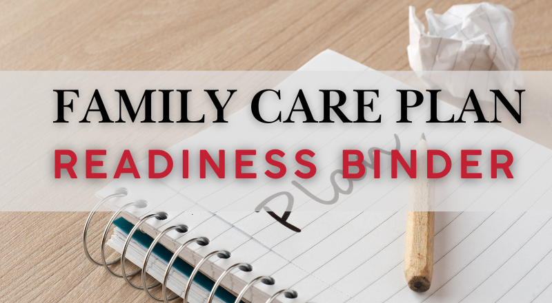 Family Care Plan/Readiness Binder (VIRTUAL)